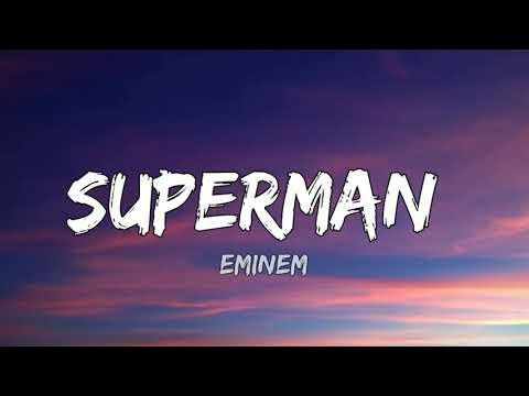 Эминем песня супермен. Eminem - superman. Superman песня эминема текст. Эминем superman. Эминем superman.