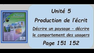 Pour communiquer en français 5aep page 151 152 Production écrite Décrire un paysage