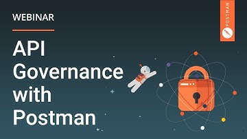 API Governance with Postman | Webinar