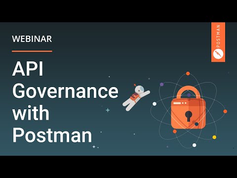 API Governance with Postman | Webinar