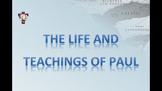 No.74 Paul: His Life and Teachings – Living an Enriched Life (Part 1)
