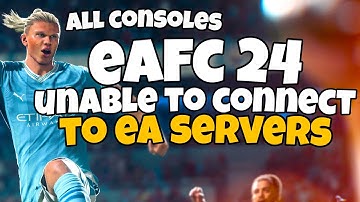 How To Fix EAFC 24 Unable To Connect To EA Servers on All consoles
