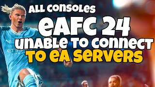 How To Fix EAFC 24 Unable To Connect To EA Servers on All consoles screenshot 4