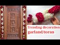 Amazing decoration door garlands/Easy diy toran hangings/backdrop, occasions decorative garland