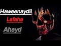 Haweenaydii Lafaha Ahayd Horror Story Sheeko Cabsi Ah Haweenaydii Lafaha Ahayd Horror Story Sheeko Cabsi Ah