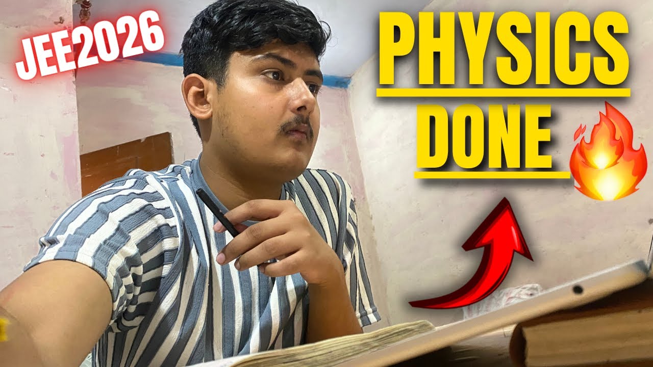 🔥 FINALLY Completed Physics Revision for JEE 2026 😭🤌 - YouTube