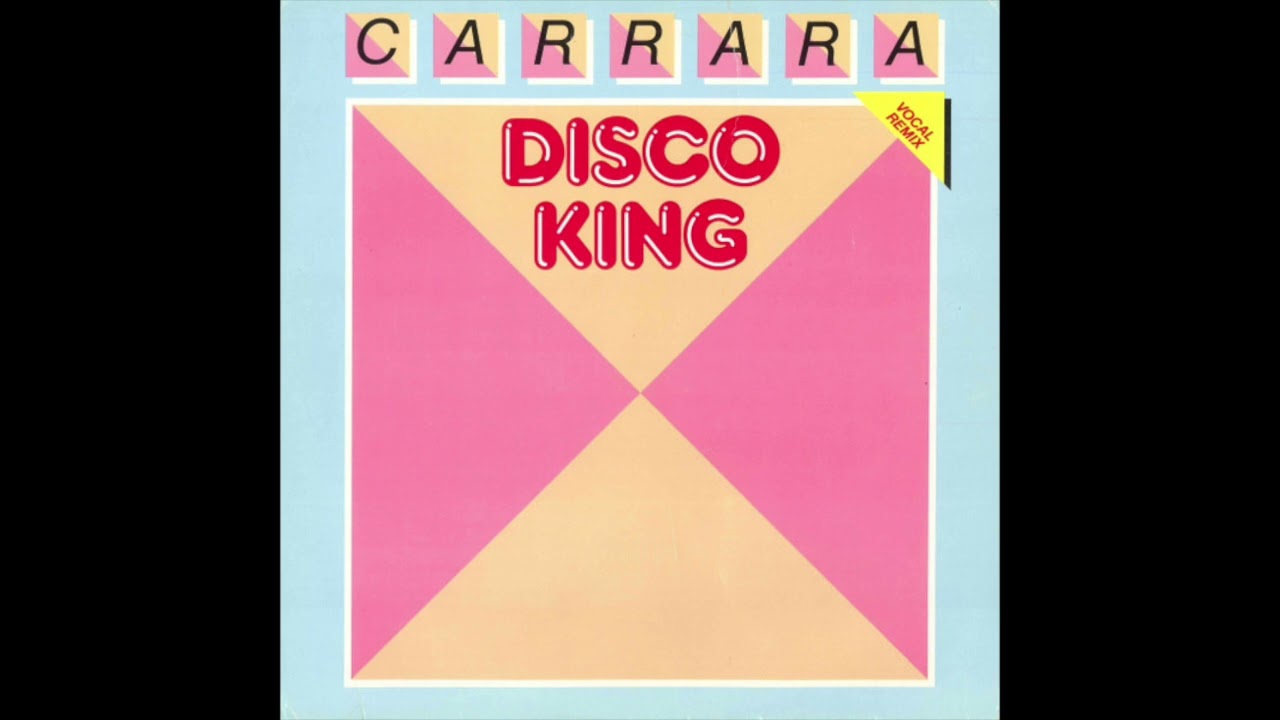 Carrara - Disco King (1984)