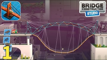 Bridge Constructor Studio Gameplay Walkthrough Part 1 (ios, Android)