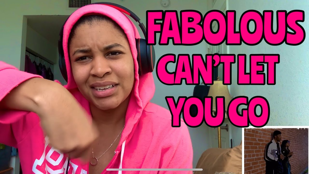 FABULOUS “ Can’t let you go “ Ft mike Shorey & Lil mo “ Reaction YouTube