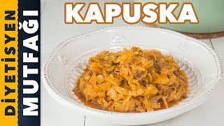 Kapuska Tarifi Diyetisyen Mutfağı