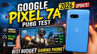 Google Pixel 7a PUBG Test 2026 🔥 Smooth or Lag? Full FPS + Heating Test!
