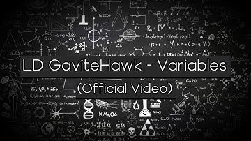 LD GaviteHawk - Variables (Official Video)