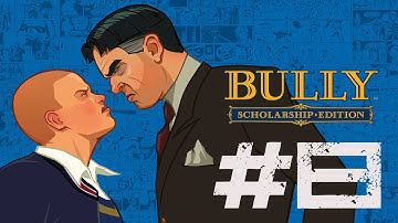 Bully: Scholarship Edition Walkthrough Part 8 - No Commentary Playthrough (Xbox One)