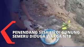 Pelaku Penendang Sesajen di Lereng Gunung Semeru Diduga Warga NTB