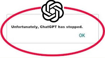How to Solve ChatGPT app Unfortunately Has Stopped Solution - Stopped Problem