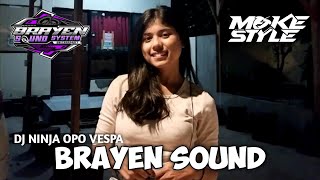DJ NINJA OPO VESPA X BRAYEN SOUND_FYP 2025!! - AMA DJAMI #mokestyle