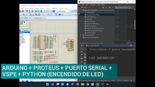 SIMULACIÓN EN PROTEUS PARA COMUNICACIÓN SERIAL DE ARDUINO CON PYTHON
