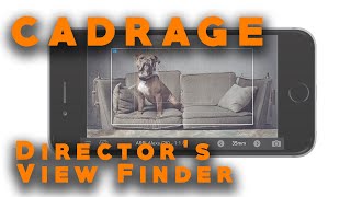 Cadrage Director's View finder App for Filmmakers screenshot 5