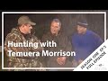 Hunting Aotearoa S01EP05 - Hunting with Temuera Morrison