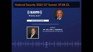 Leadership Interuptus in Ukraine and Beyond. 2022 G7 Summit: Dr. William J. Parker III- David Webb.