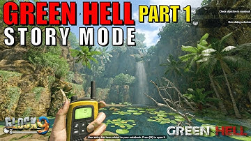 Green Hell - Story Mode Part 1 (Where