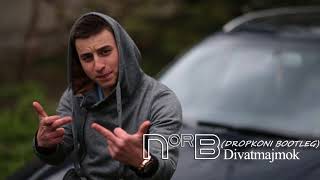 Nor B - Divat majmok (DROPKONI BOOTLEG)