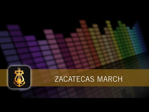 Zacatecas March - Concert Band