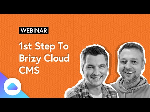 ? Webinar 20-04-2 | The 1st Step Towards Brizy Cloud CMS