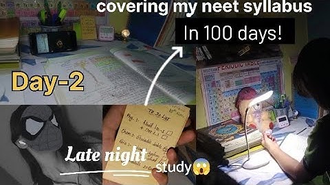 Day-02। Covering my entire neet syllabus in 100 days 