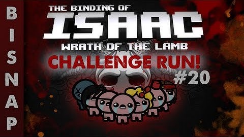 Custom The Binding of Isaac Challenge Run 20 - Sacred Polyphaser
