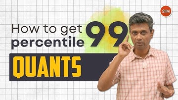 Hoe je het 99e percentiel haalt in CAT Quant | Strategieën voor hoge percentielen | CAT 2025