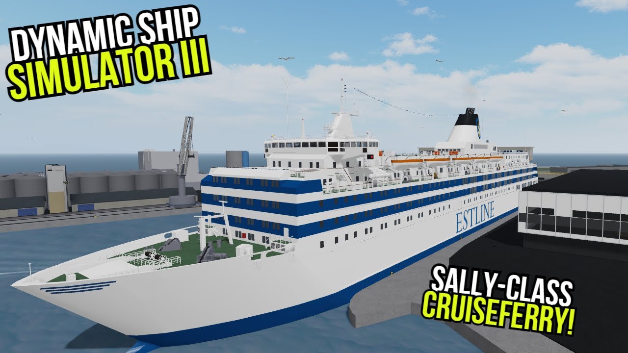 dynamic-ship-simulator-3-sally-class-cruiseferry-youtube