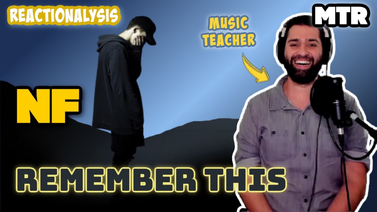 NF - Remember This Reaction (Reactionalysis). Music Teacher analyses the Perception Album