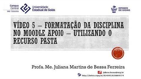 Video 5 - Formatação da disciplina no Moodle Apoio utilizando o recurso Pasta