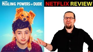 The Healing Powers of Dude Netflix Futures Review