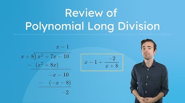 Review of Polynomial Long Division - Divide Polynomials Step-by-Step