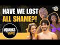 We Used to Have SHAME: Reality TV Destroyed Society & Nobody Keeps Their Business Private Anymore