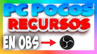 cómo configurar OBS STUDIO 🔻 - en Pc & Mac De Pocos RECURSOS 0 LAG