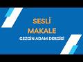 SESLİ MAKALE / ZÜBEYİR SARIKAYA, "BU ÜLKEDE ARTIK FELAKETLER YAŞANMIYOR, FELAKETLER YÖNETİLİYOR"