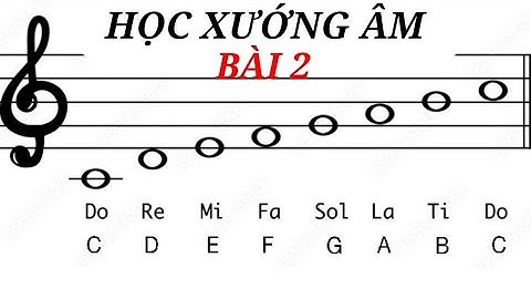 126 Bài Xướng Âm Cơ Bản Dành Cho Người Mới #2