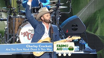 Charley Crockett - Are You Sure Hank Done It This Way (Live at Farm Aid 2024)