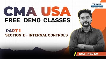 CMA USA Free Demo Class: Master Internal Controls | Part 1 with CMA Riyo SR