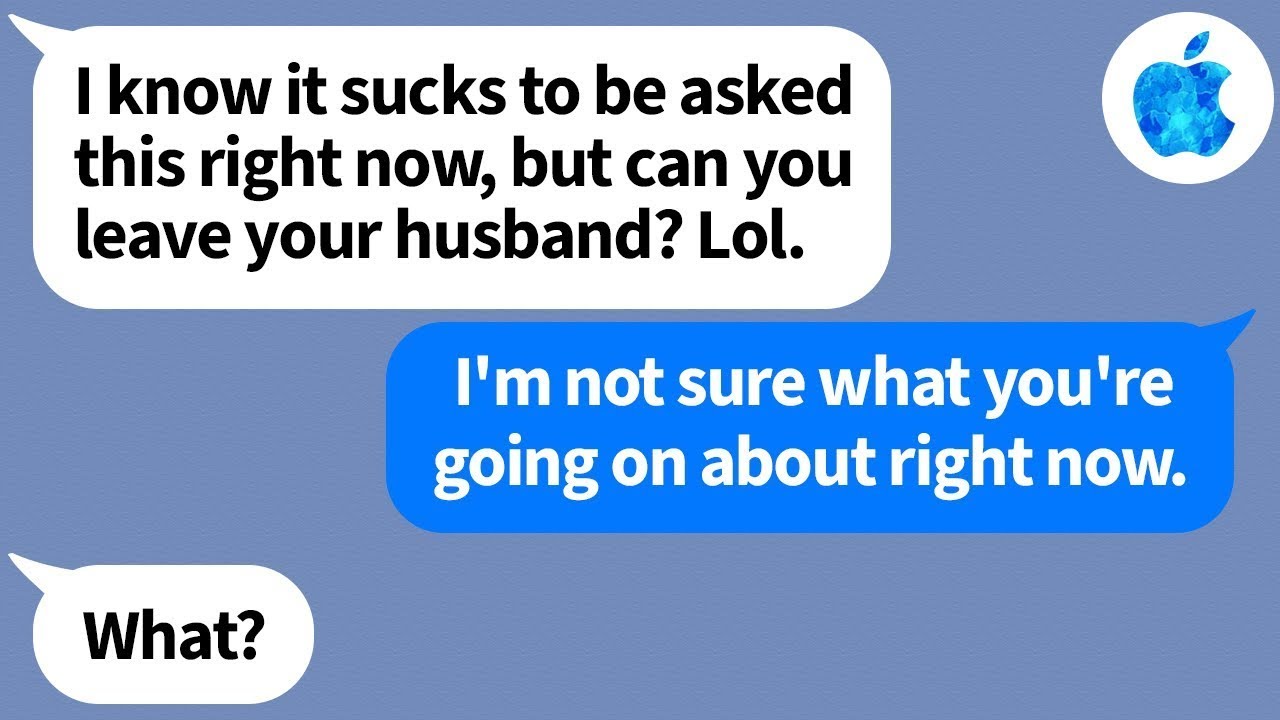【Apple】Texts from this woman claiming to be a friend of mine about having stolen my husband