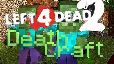 Left 4 Dead 2: Deathcraft II Part 1