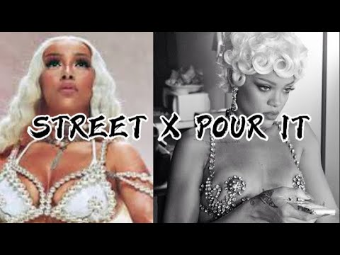 Streets X pour it up (full version)