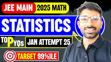 🔴 LIVE: JEE Mains 2025 PYQs on Statistics 🚀#jeemains2025 #pyq #jee #jeemains #iitjee