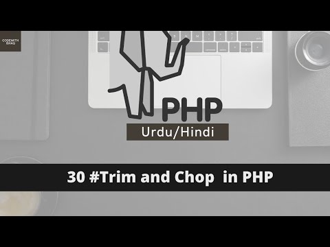 Trim And  Chop Function in PHP tutorial in Urdu/Hindi