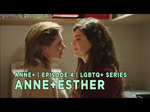 ANNE+ | S01E04 | LGBTQ+ series