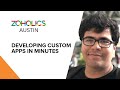 Developing Custom Apps in Minutes - Aditya Tandon