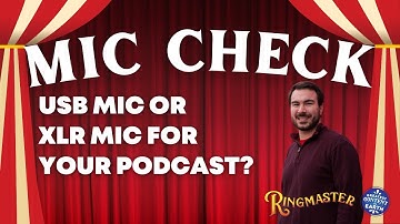 USB or XLR: Which is a Better Mic Connection for your Podcast?